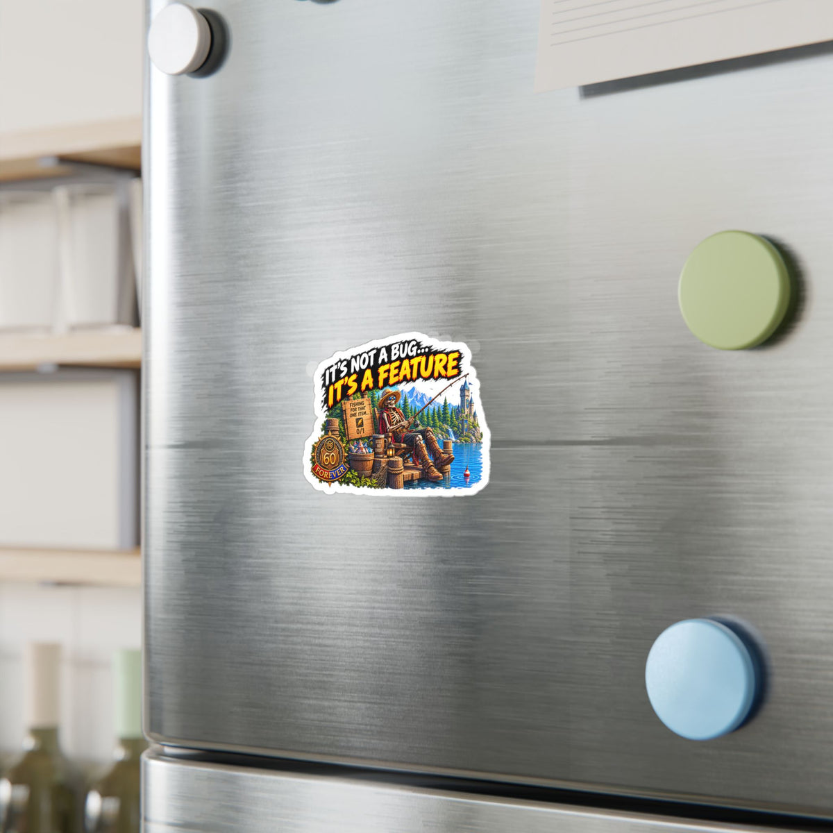 It's Not a Bug, It's a Feature – Sticker