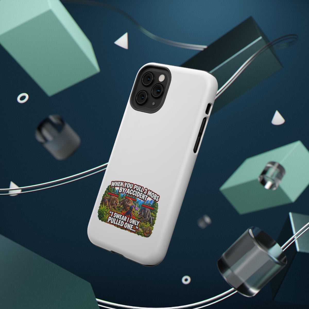 When You Pull 3 Mobs by Accident – Phone Case