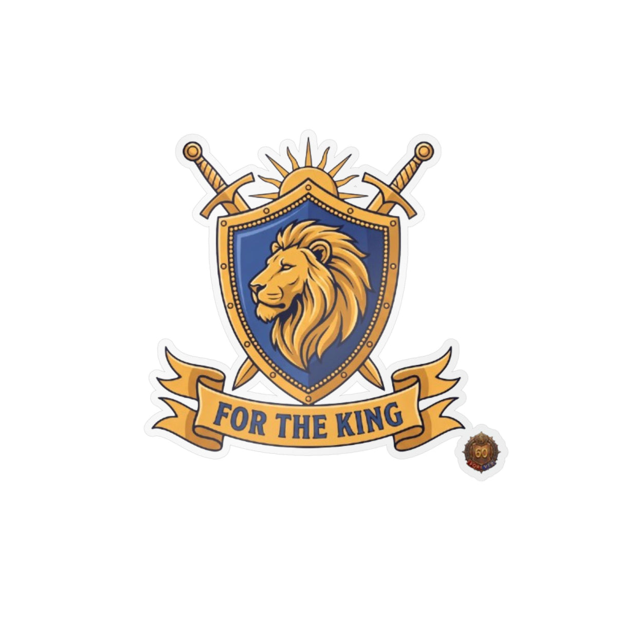 For The King – Sticker