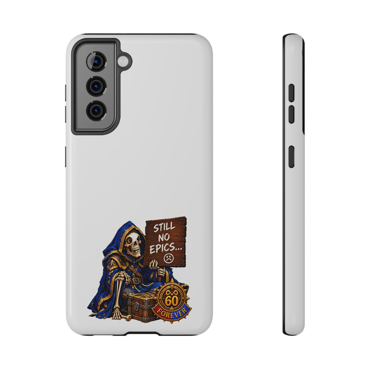 Phone Case — 'Still No Epics…' Heavy-Duty Impact-Resistant Phone Case