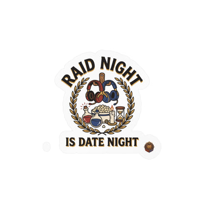 Raid Night Is Date Night – Sticker
