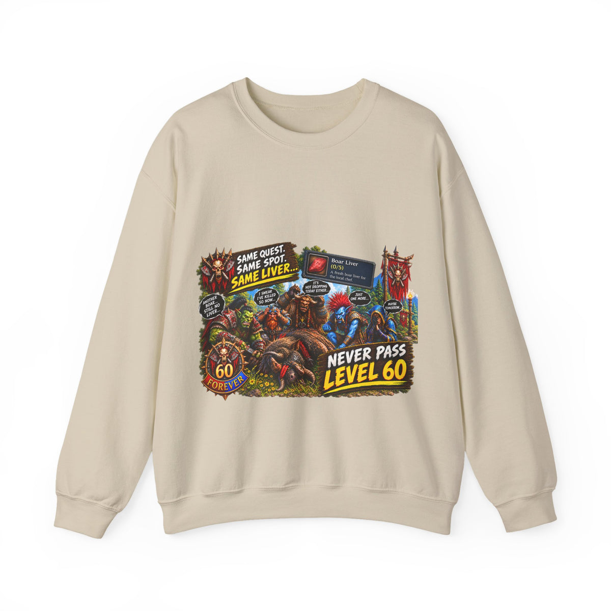 Same Same Same Level 60 – Sweatshirt
