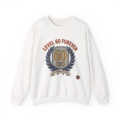 Level 60 Forever – Sweatshirt