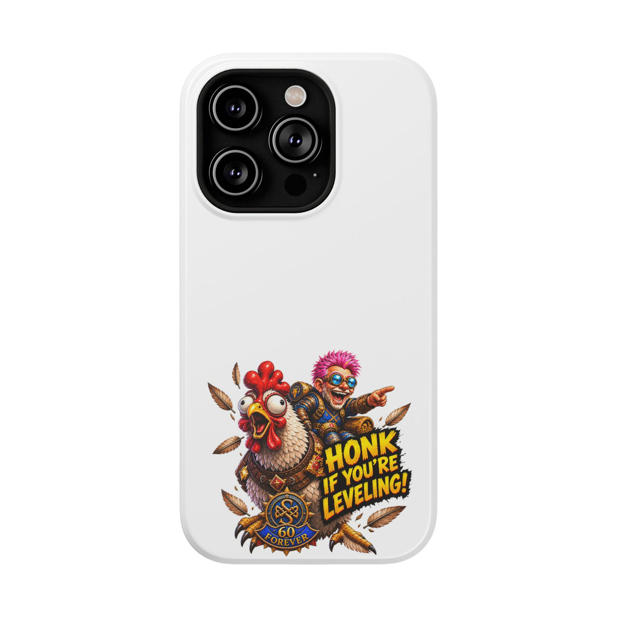 Honk If You're Leveling – Phone Case