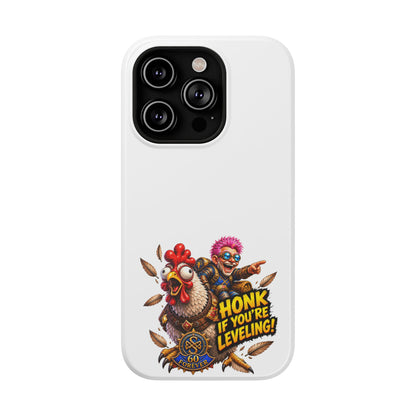 Honk If You're Leveling – Phone Case