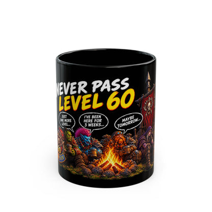 Never Pass Level 60 – Black Mug (11oz & 15oz)