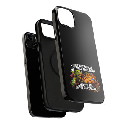 Phone Case — 'Rare Drop… And It's BoE' Heavy-Duty Impact-Resistant Phone Case