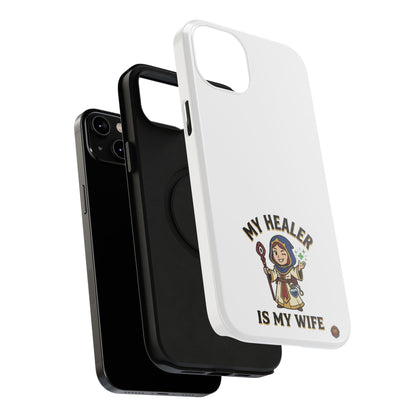 Phone Case — 'My Healer Is My Wife' Heavy-Duty Impact-Resistant Phone Case