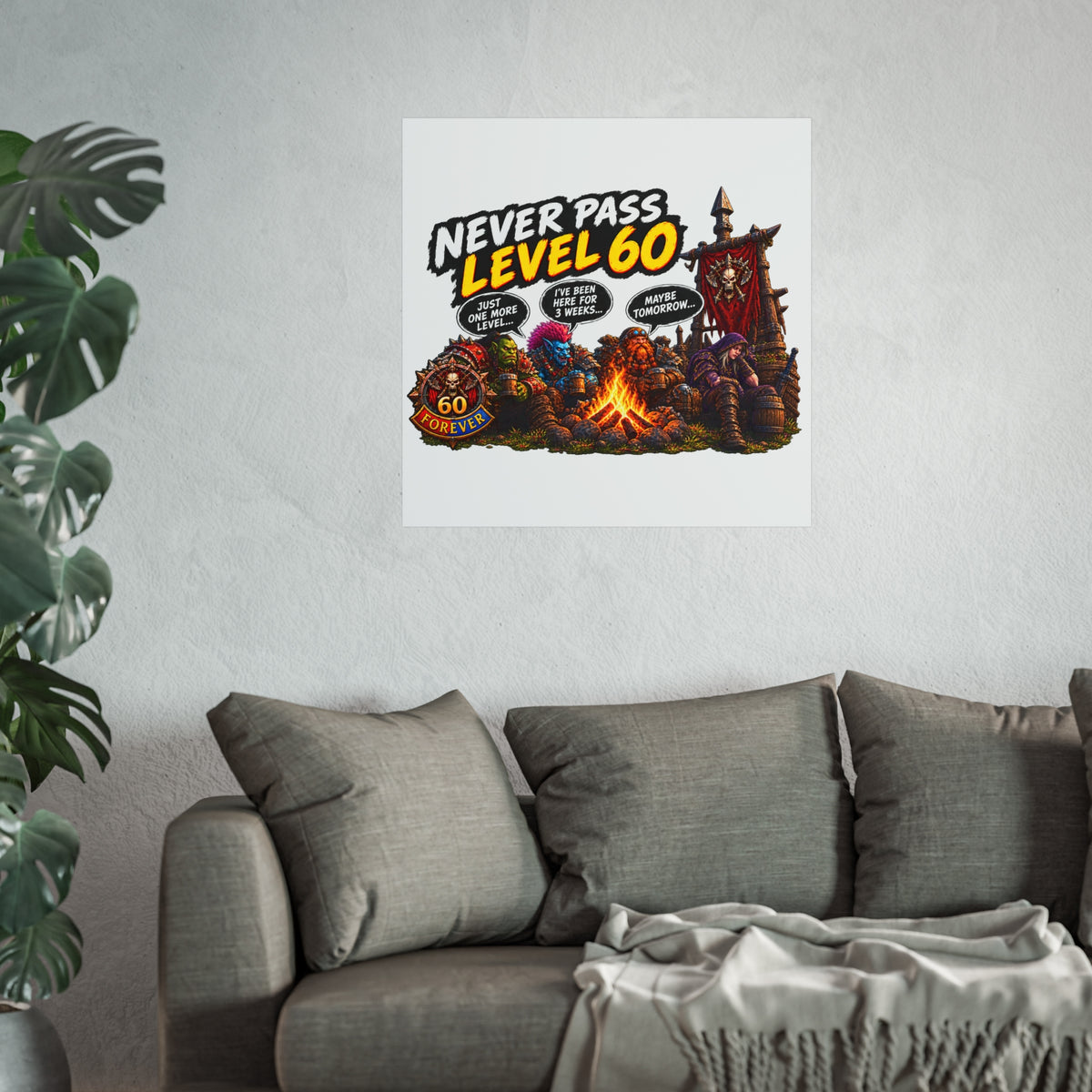 Never Pass Level 60 – Fine Art Poster | Sixty Forever Co.