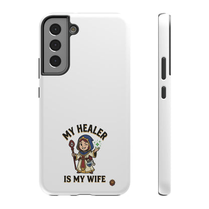Phone Case — 'My Healer Is My Wife' Heavy-Duty Impact-Resistant Phone Case
