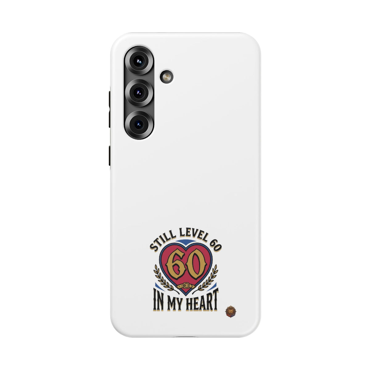 Phone Case — 'Still Level 60 In My Heart' Heavy-Duty Impact-Resistant Phone Case