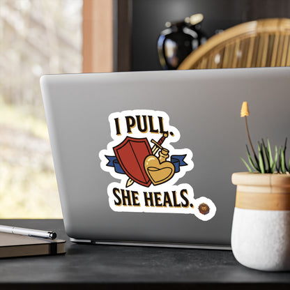 I Pull. She Heals. – Sticker