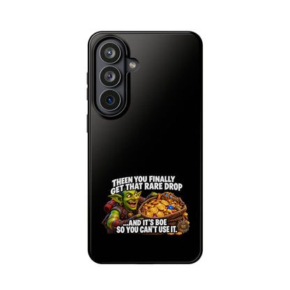 Phone Case — 'Rare Drop… And It's BoE' Heavy-Duty Impact-Resistant Phone Case
