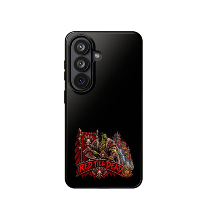 Phone Case — 'Red Till Dead' Heavy-Duty Impact-Resistant Phone Case