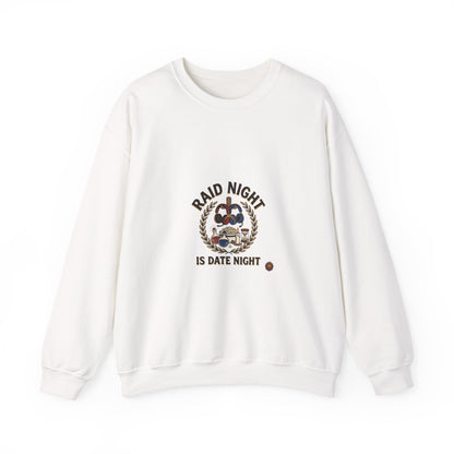 Raid Night Is Date Night – Sweatshirt | Sixty Forever Co.