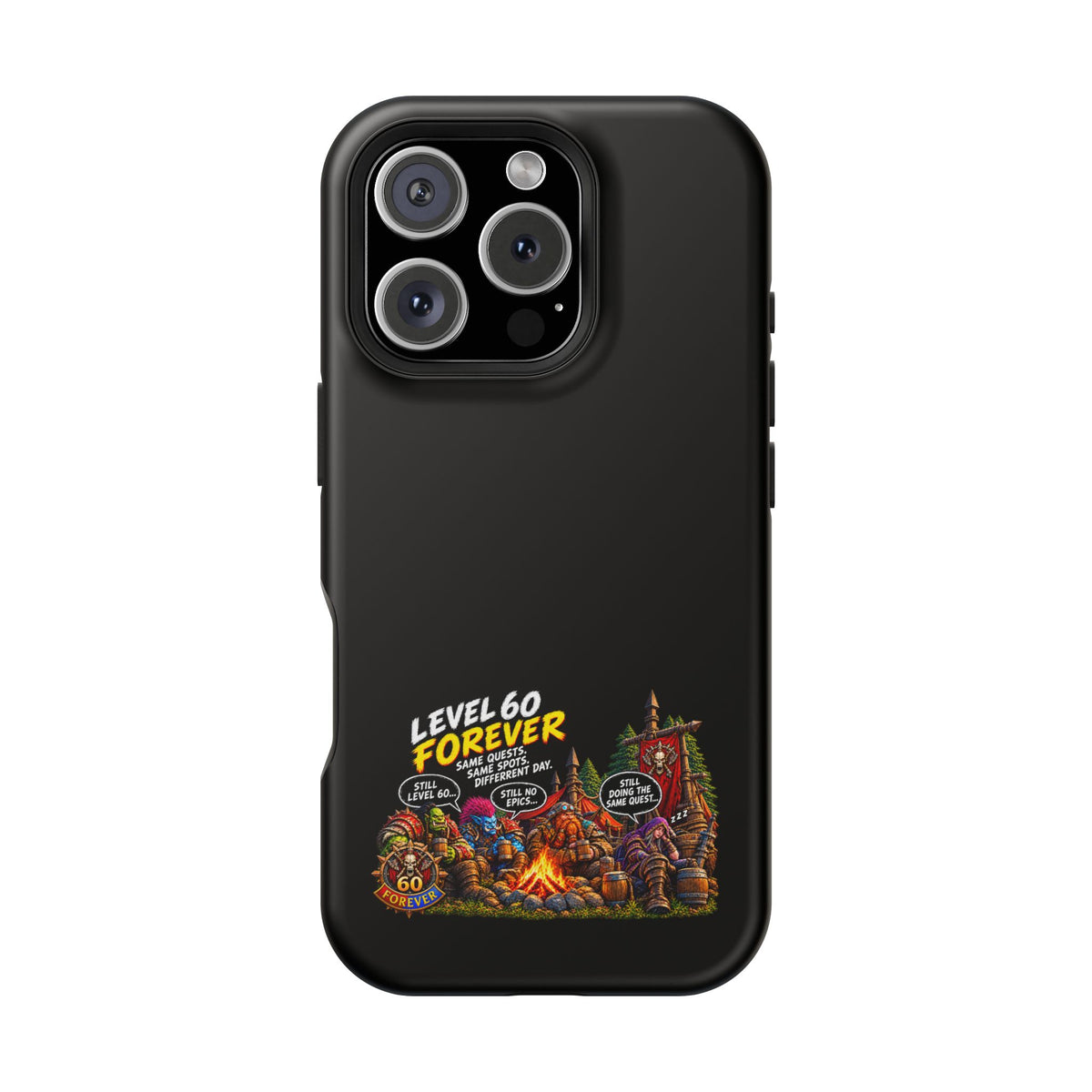 Phone Case — 'Level 60 Forever Campfire' Heavy-Duty Impact-Resistant Phone Case