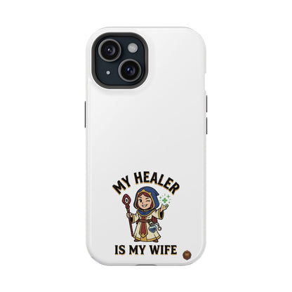 Phone Case — 'My Healer Is My Wife' Heavy-Duty Impact-Resistant Phone Case