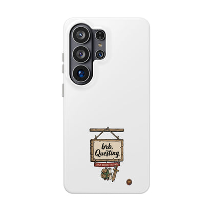 brb, Questing – Phone Case