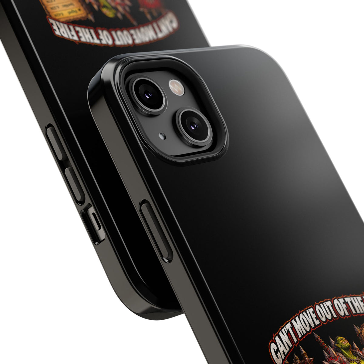Phone Case — 'Can't Move Out of the Fire, It Would Lower My DPS' Heavy-Duty Impact-Resistant Phone Case