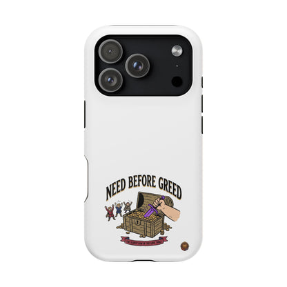 Phone Case — 'Need Before Greed' Heavy-Duty Impact-Resistant Phone Case