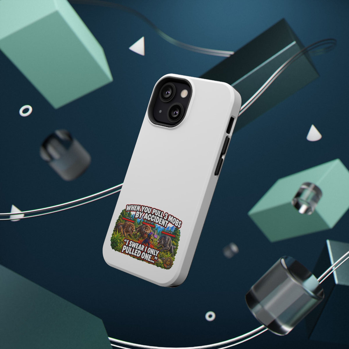 When You Pull 3 Mobs by Accident – Phone Case