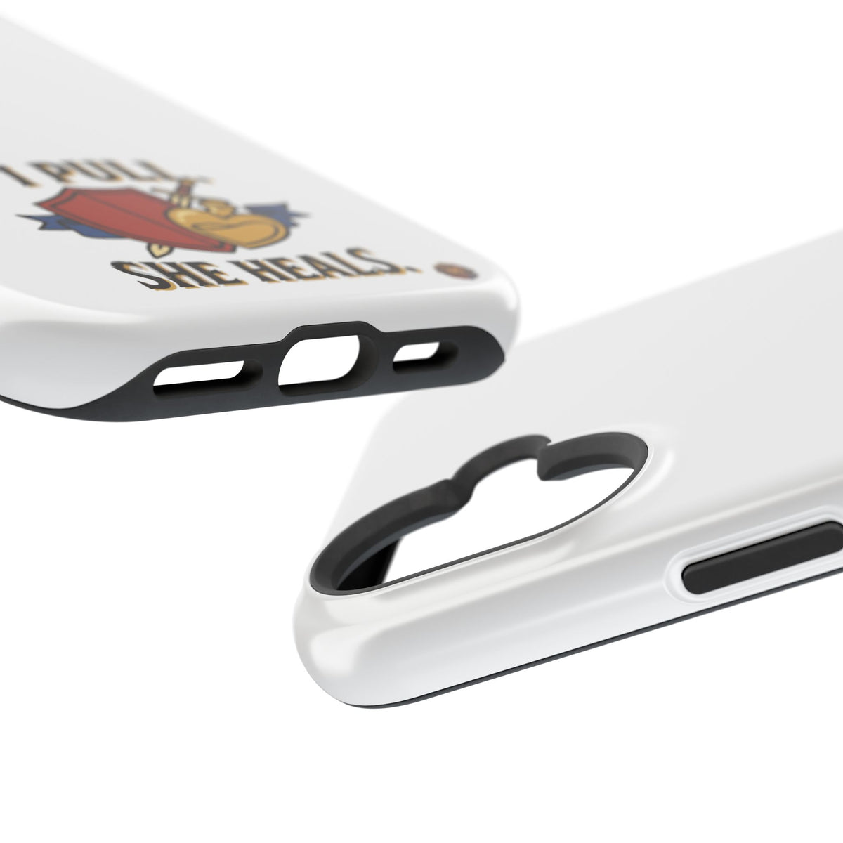 Phone Case — 'I Pull. She Heals.' Heavy-Duty Impact-Resistant Phone Case