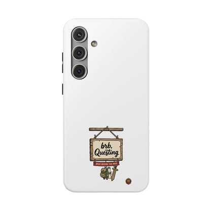brb, Questing – Phone Case