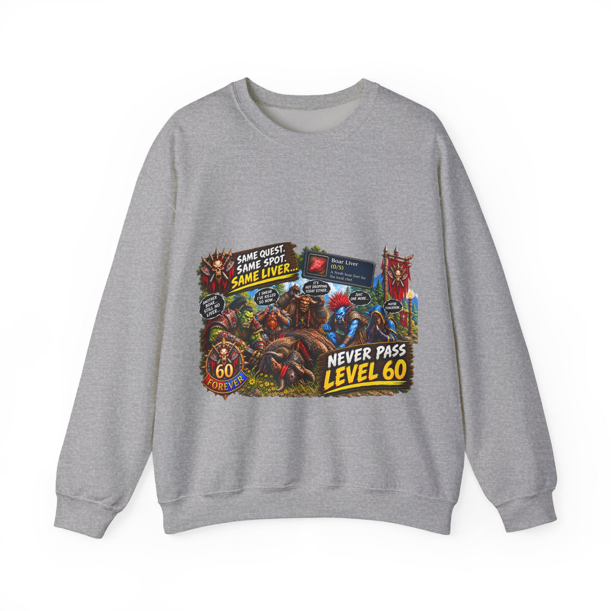 Same Same Same Level 60 – Sweatshirt