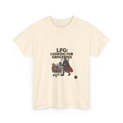 LFG: Looking For Groceries – T-Shirt