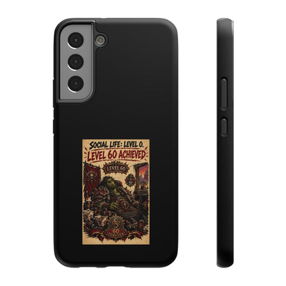 Phone Case — 'Social Life: Level 0 — Level 60 Achieved (Skull Banner)' Heavy-Duty Impact-Resistant Phone Case