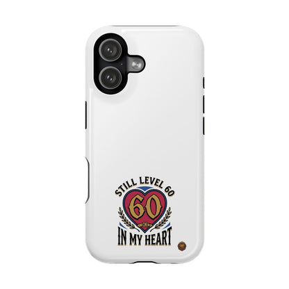 Phone Case — 'Still Level 60 In My Heart' Heavy-Duty Impact-Resistant Phone Case