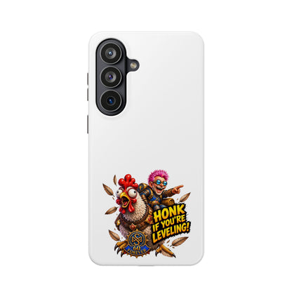 Honk If You're Leveling – Phone Case