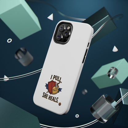 Phone Case — 'I Pull. She Heals.' Heavy-Duty Impact-Resistant Phone Case