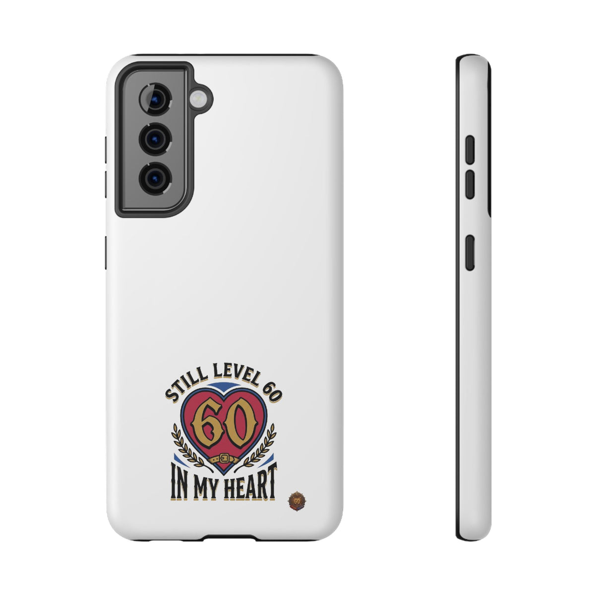 Phone Case — 'Still Level 60 In My Heart' Heavy-Duty Impact-Resistant Phone Case