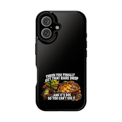 Phone Case — 'Rare Drop… And It's BoE' Heavy-Duty Impact-Resistant Phone Case