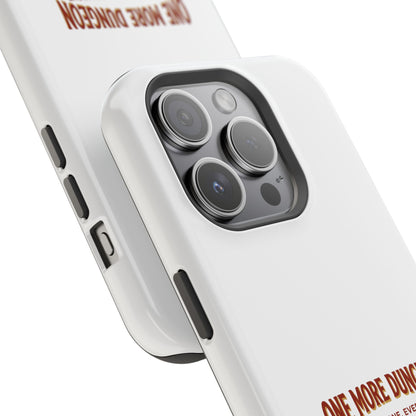 One More Dungeon – Phone Case