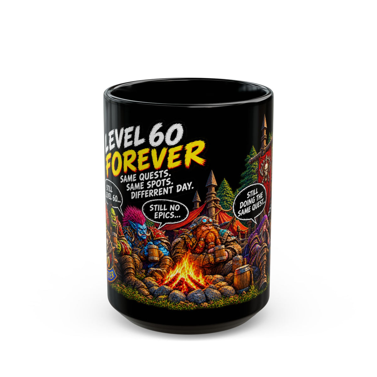 Level 60 Forever Campfire – Black Mug (11oz & 15oz)