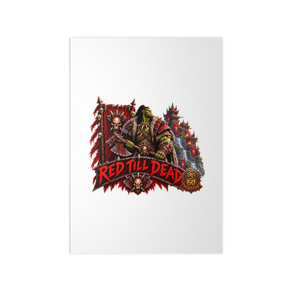 Red Till Dead Orc Warrior Poster