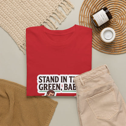 RPG Gamer Tee — “Stand in the Green, Babe” Funny DnD Party T-Shirt