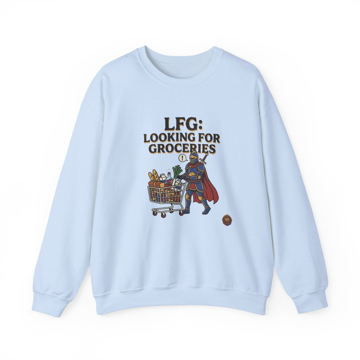 LFG: Looking For Groceries – Sweatshirt