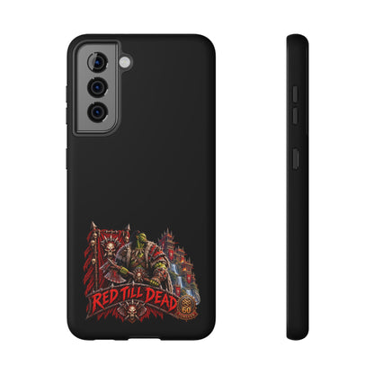 Phone Case — 'Red Till Dead' Heavy-Duty Impact-Resistant Phone Case