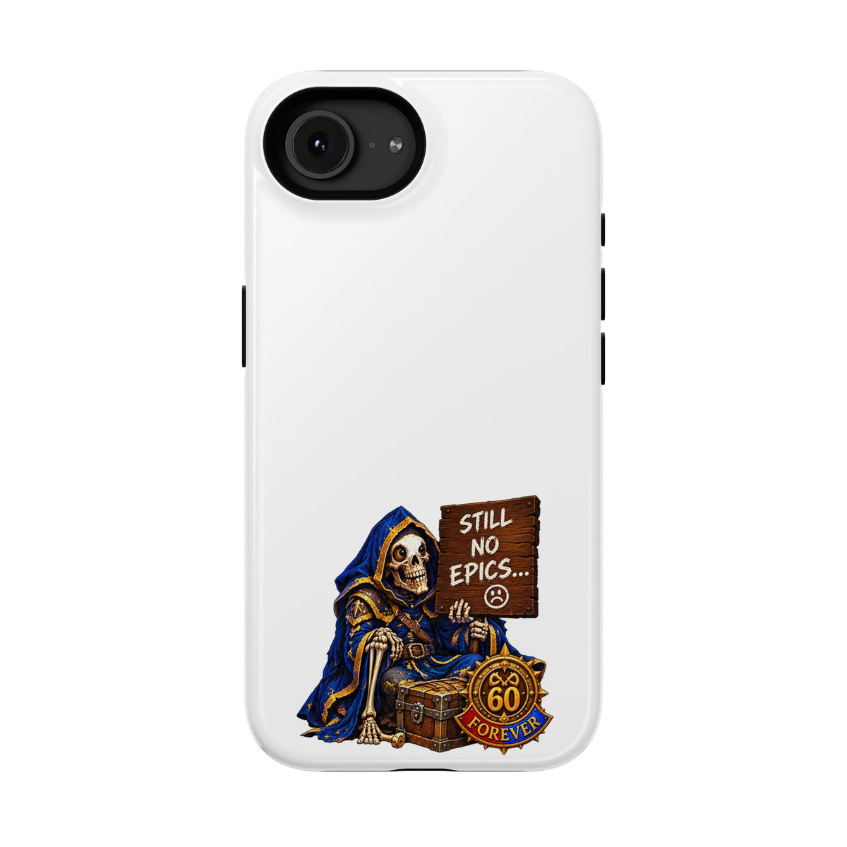 Phone Case — 'Still No Epics…' Heavy-Duty Impact-Resistant Phone Case