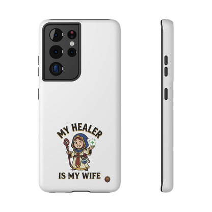 Phone Case — 'My Healer Is My Wife' Heavy-Duty Impact-Resistant Phone Case