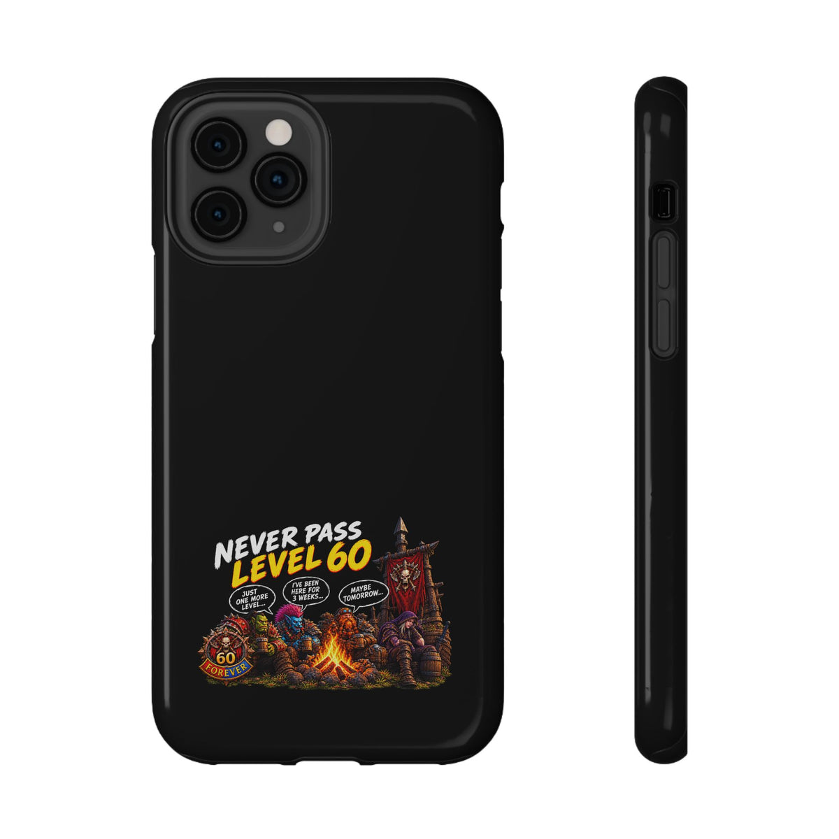 Phone Case — 'Never Pass Level 60' Heavy-Duty Impact-Resistant Phone Case