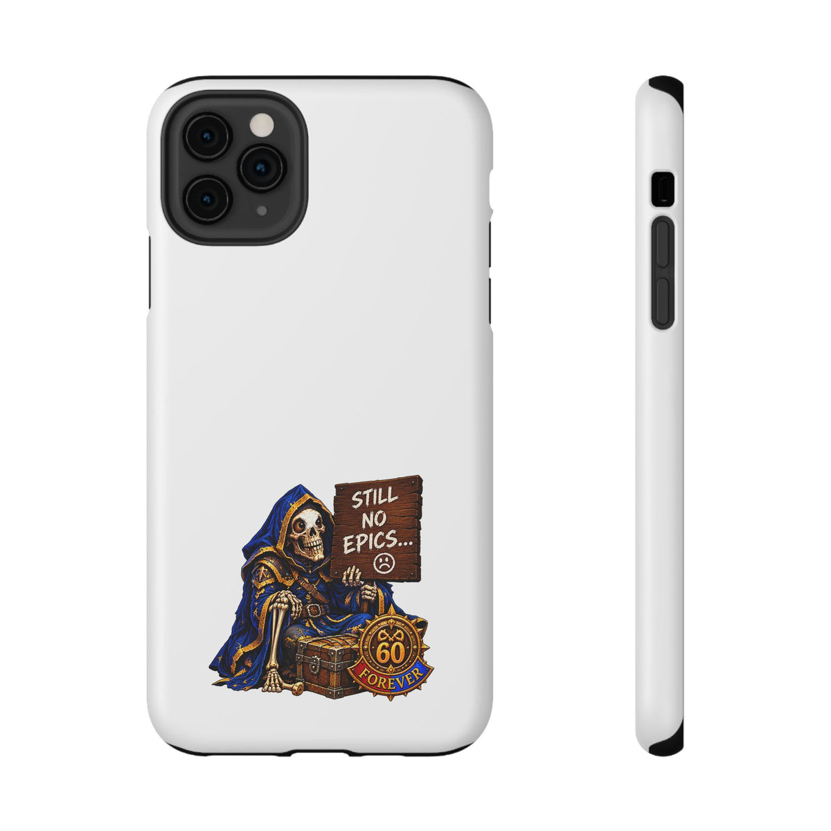 Phone Case — 'Still No Epics…' Heavy-Duty Impact-Resistant Phone Case
