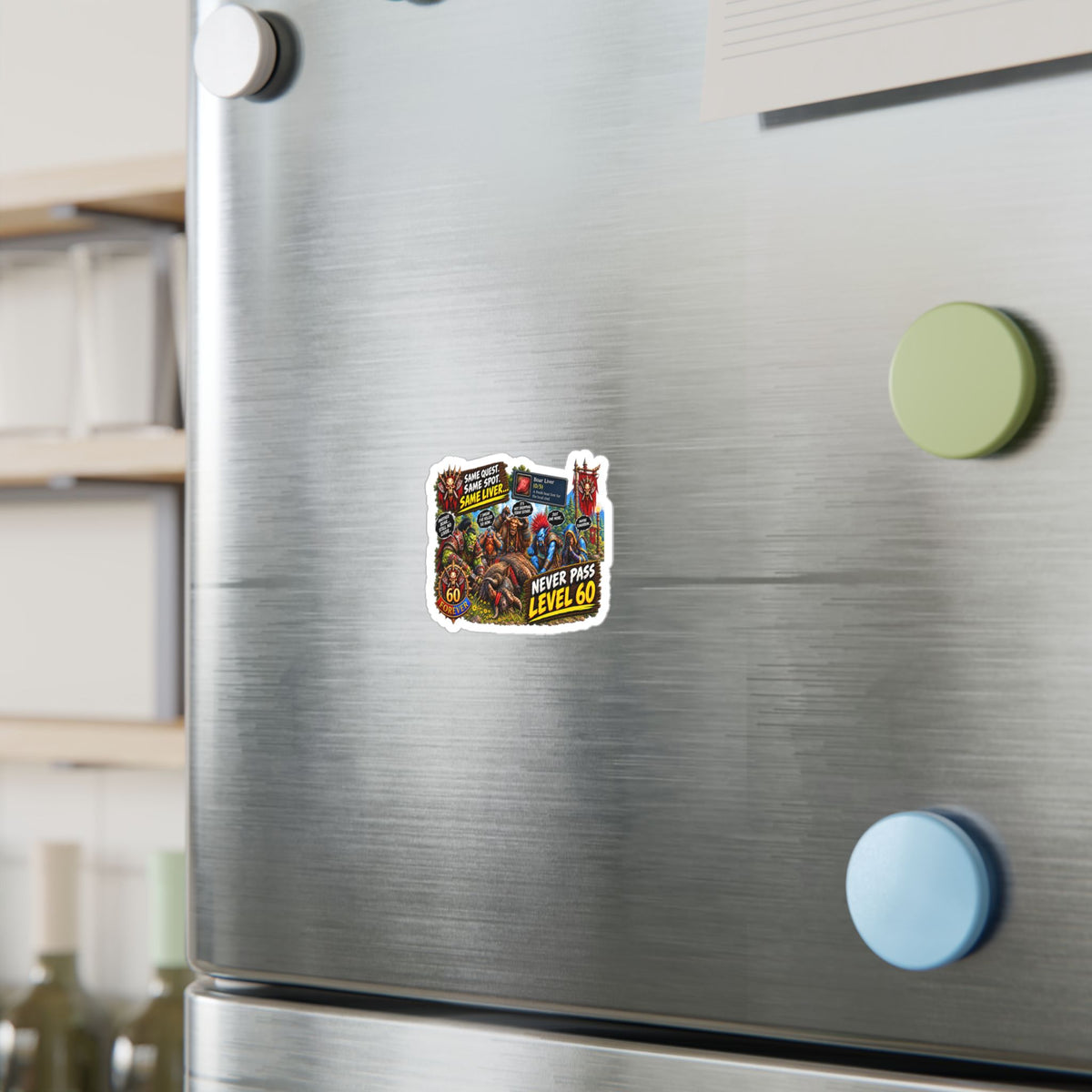 Never Pass Level 60 – Poster Decal