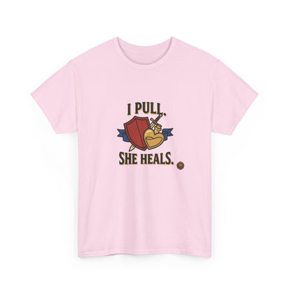 I Pull. She Heals. – T-Shirt