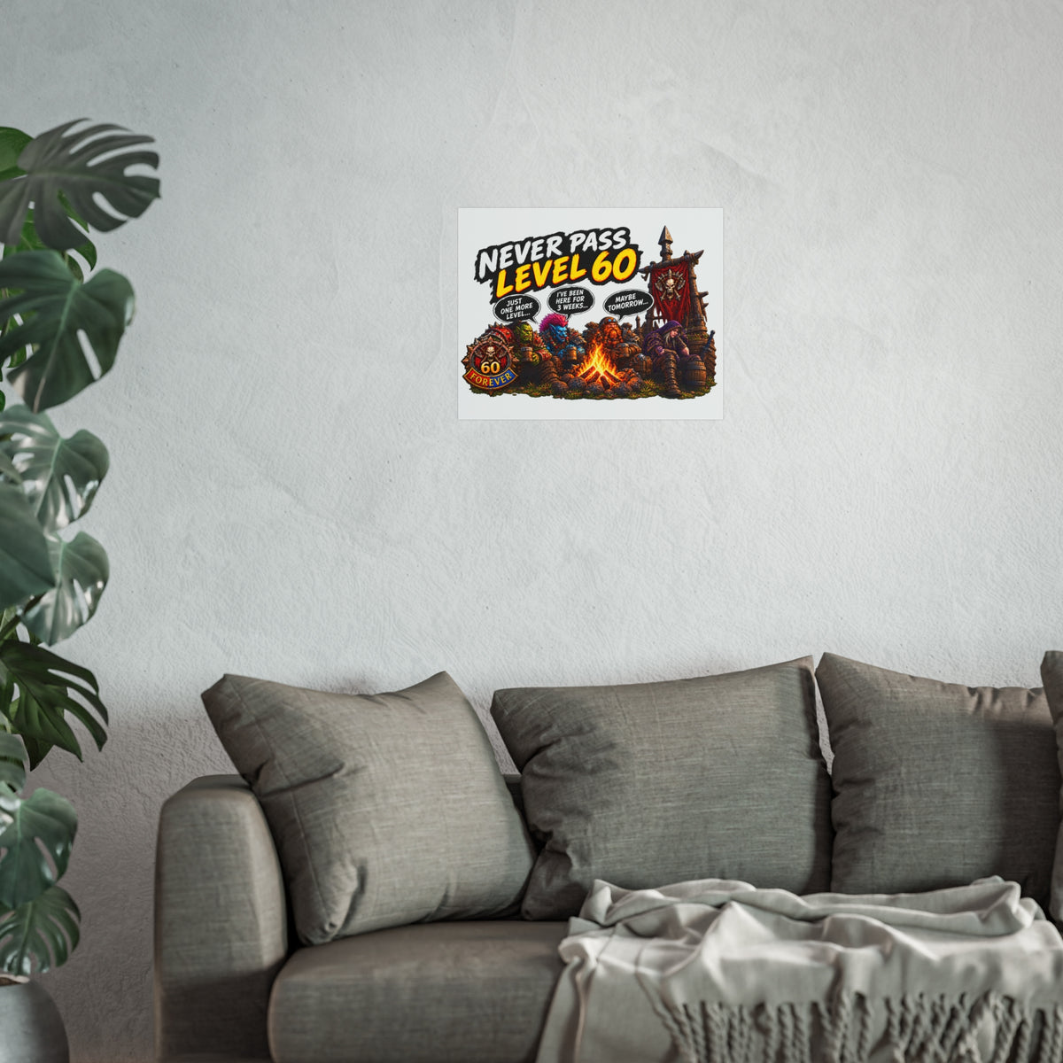 Never Pass Level 60 – Fine Art Poster | Sixty Forever Co.