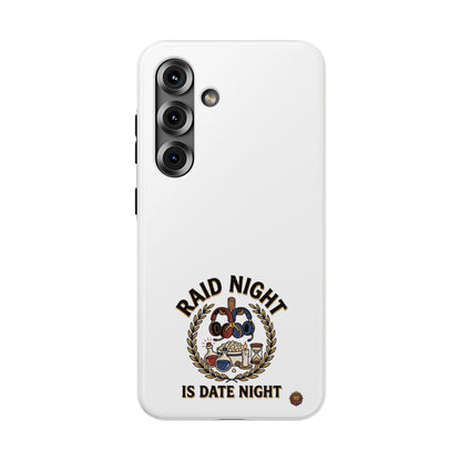 Raid Night Is Date Night – Phone Case