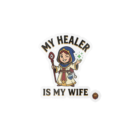 My Healer Is My Wife – Sticker